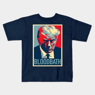 Trump 2024 Mugshot Trump Bloodbath Kids T-Shirt